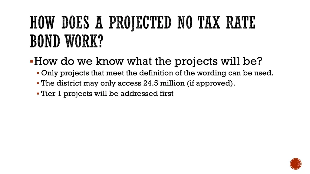 how does a projected no tax rate bond work