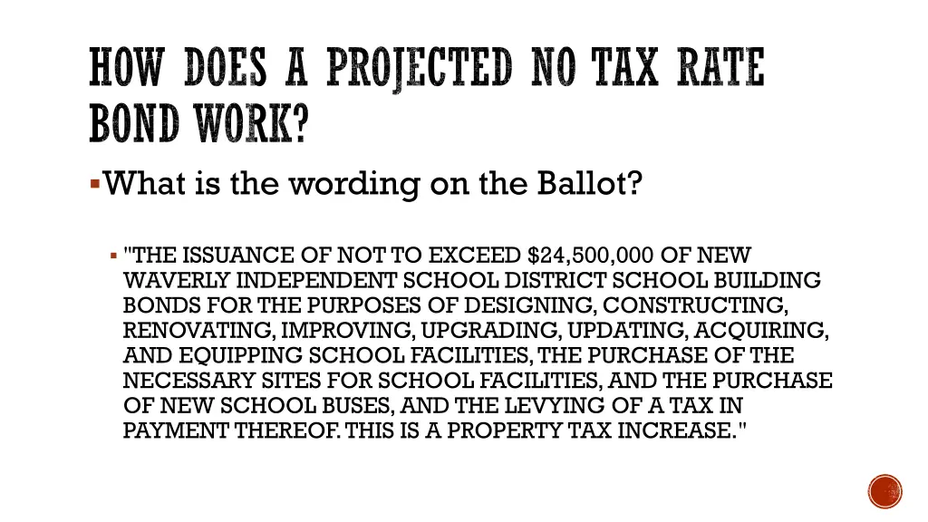 how does a projected no tax rate bond work what