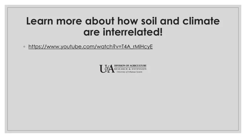 learn more about how soil and climate