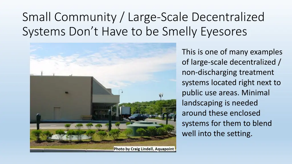 small community large scale decentralized systems