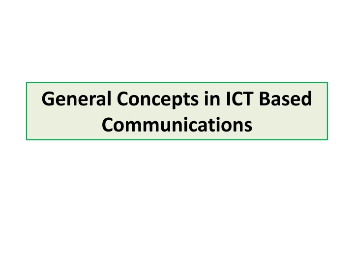 general concepts in ict based communications