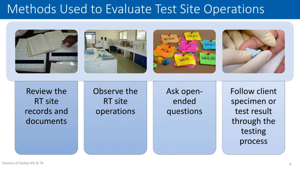 methods used to evaluate test site operations