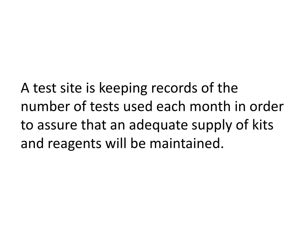 a test site is keeping records of the number