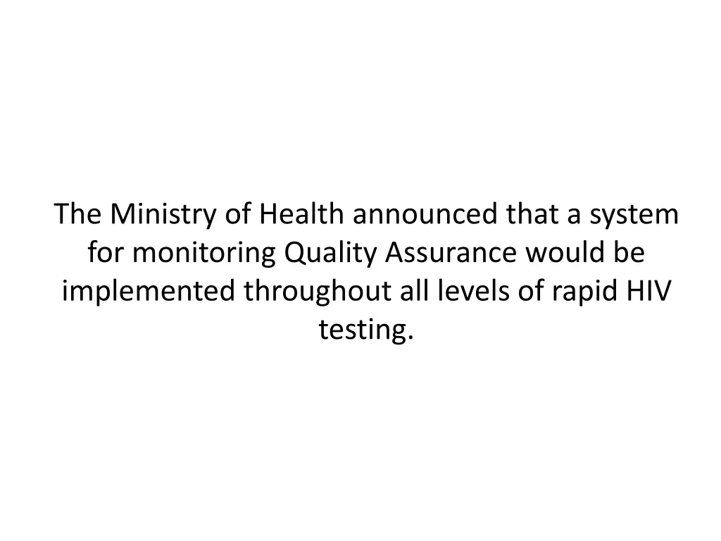 the ministry of health announced that a system