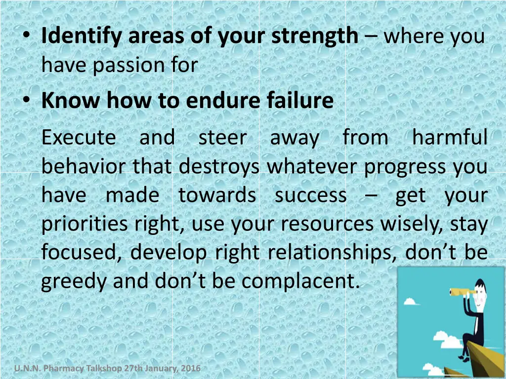 identify areas of your strength where you have