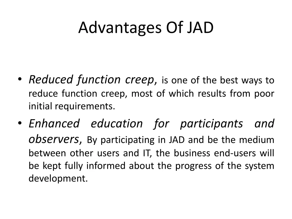 advantages of jad 1