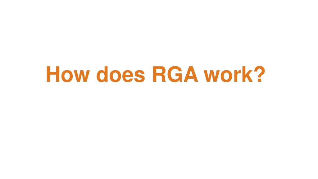 how does rga work