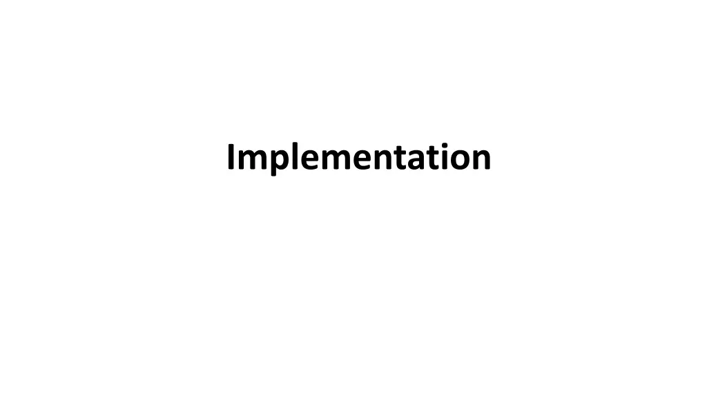 implementation