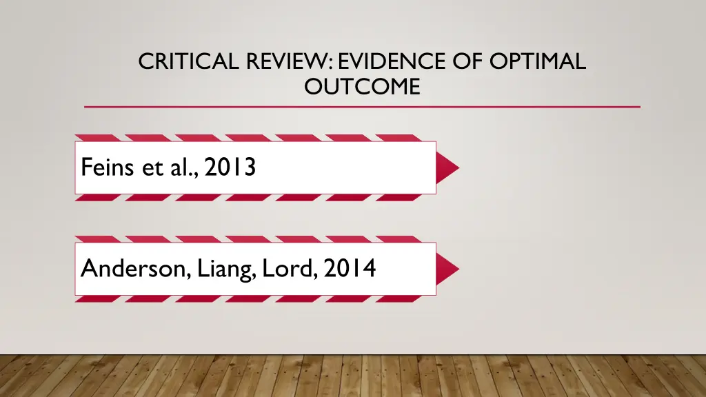 critical review evidence of optimal outcome