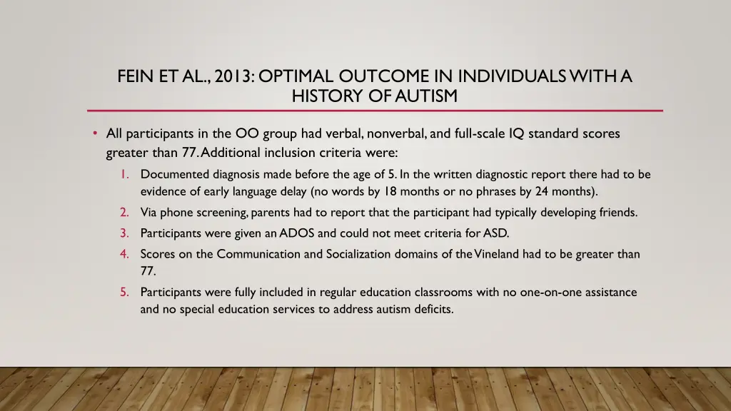 fein et al 2013 optimal outcome in individuals 1