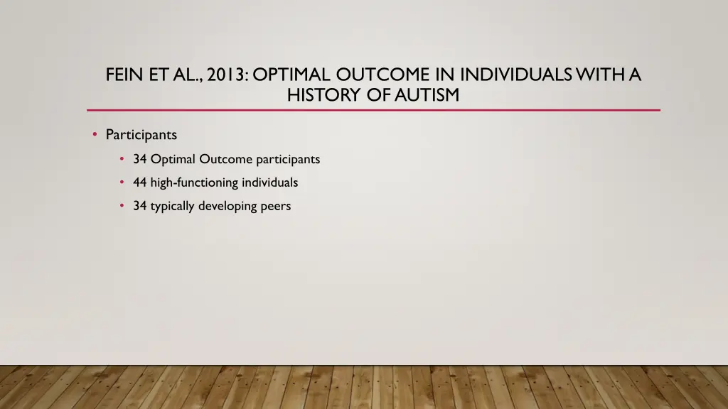 fein et al 2013 optimal outcome in individuals 2