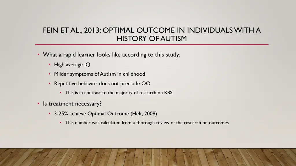 fein et al 2013 optimal outcome in individuals 4