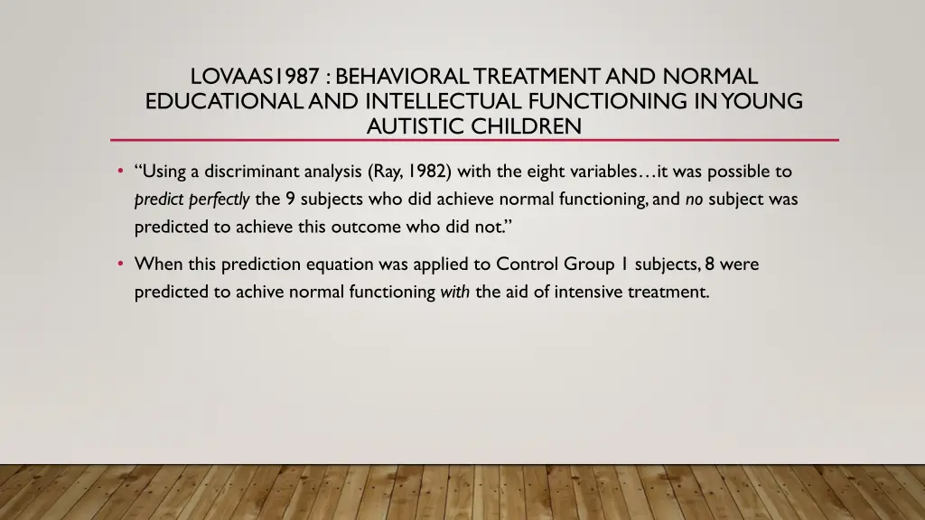 lovaas1987 behavioral treatment and normal 7