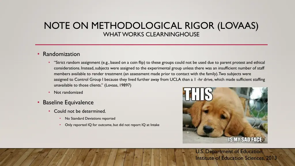 note on methodological rigor lovaas what works