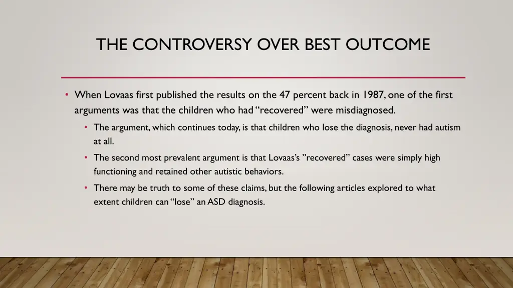 the controversy over best outcome