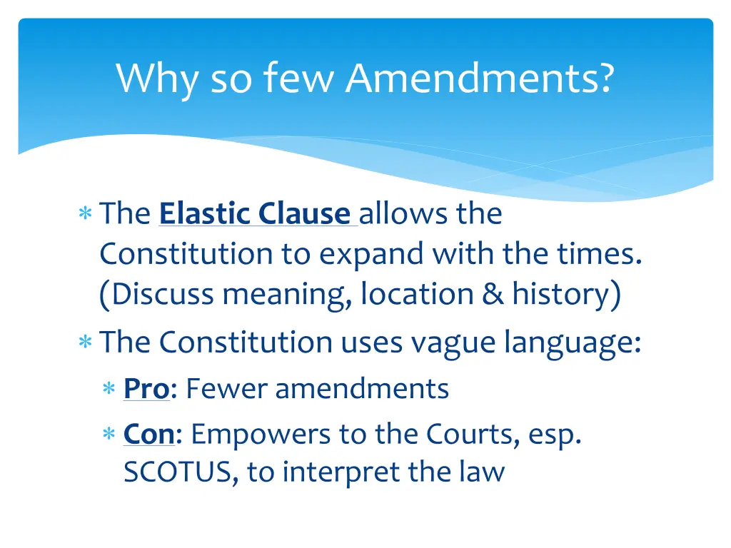 why so few amendments