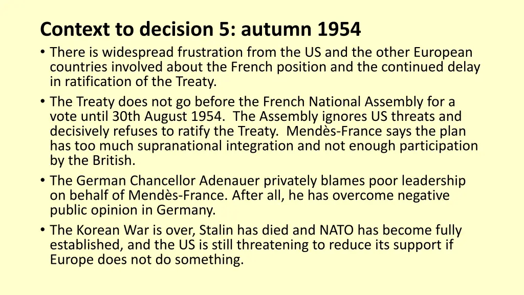 context to decision 5 autumn 1954 there