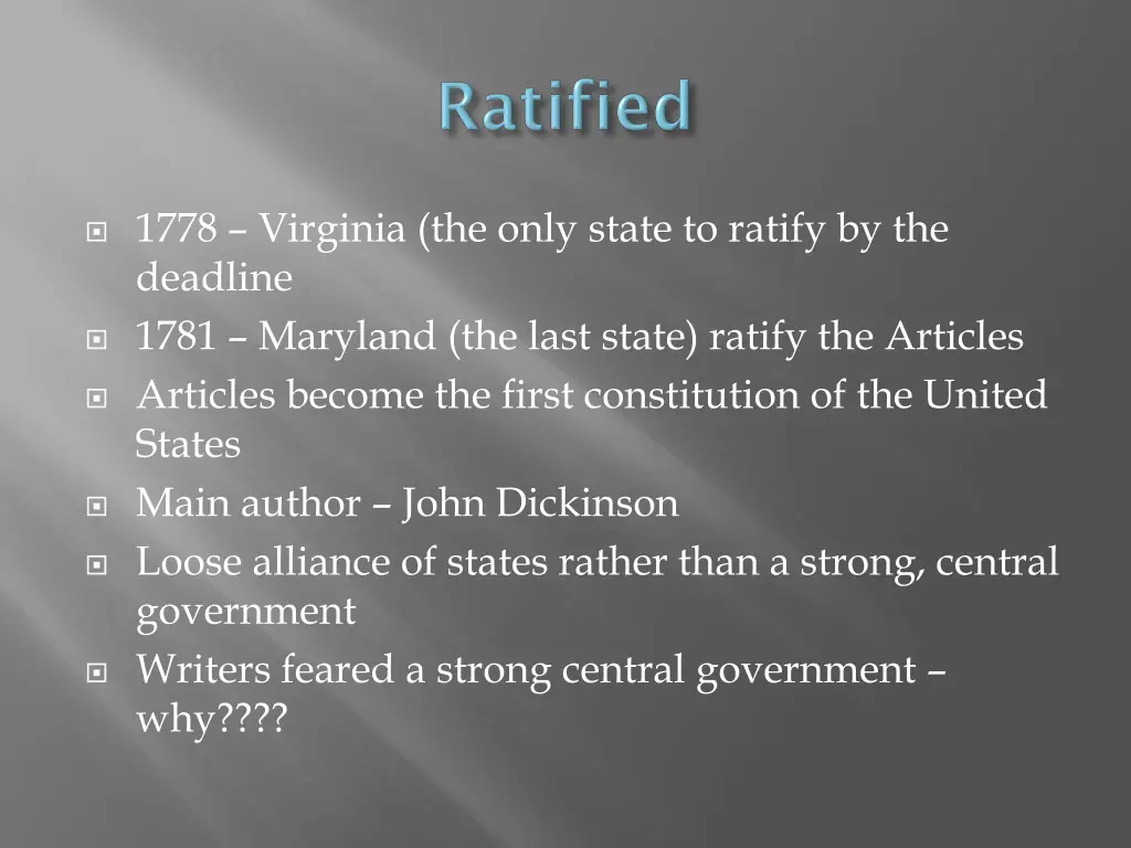 1778 virginia the only state to ratify