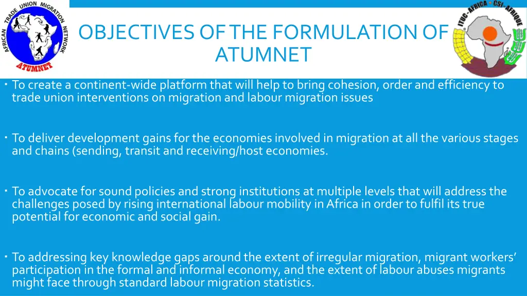 objectives of the formulation of atumnet