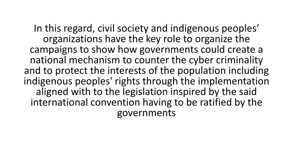 in this regard civil society and indigenous