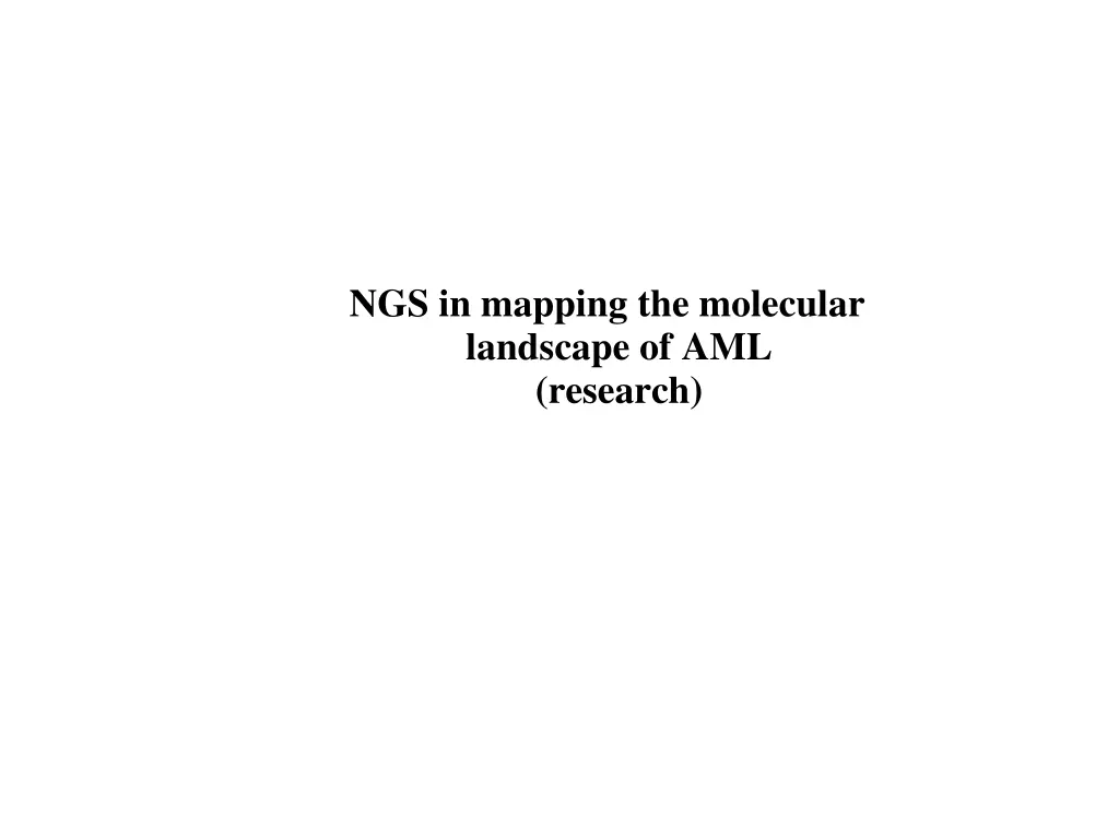 ngs in mapping the molecular landscape