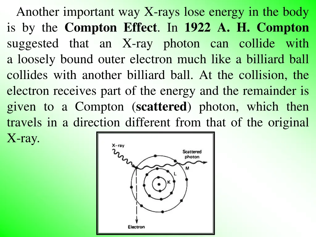 another important way x rays lose energy