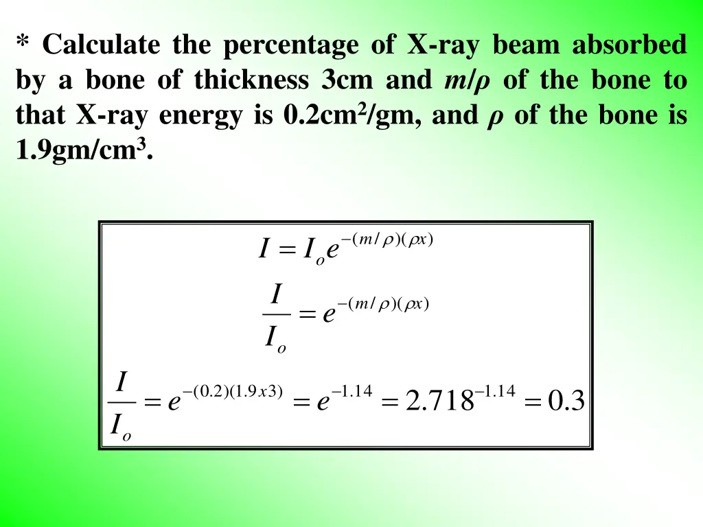 calculate the percentage of x ray beam absorbed