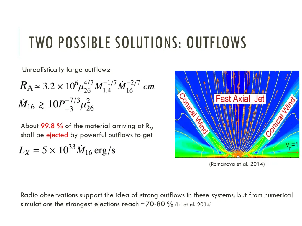 two possible solutions outflows