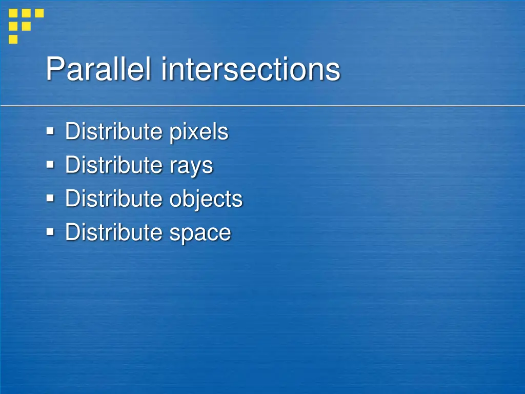 parallel intersections