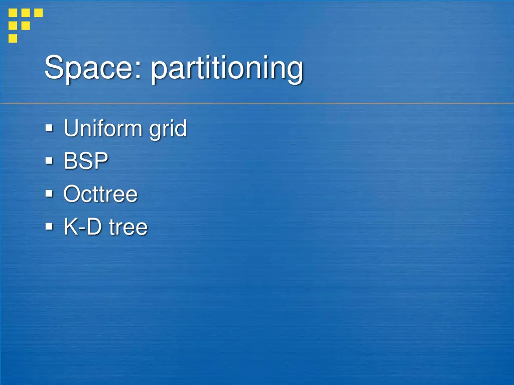 space partitioning