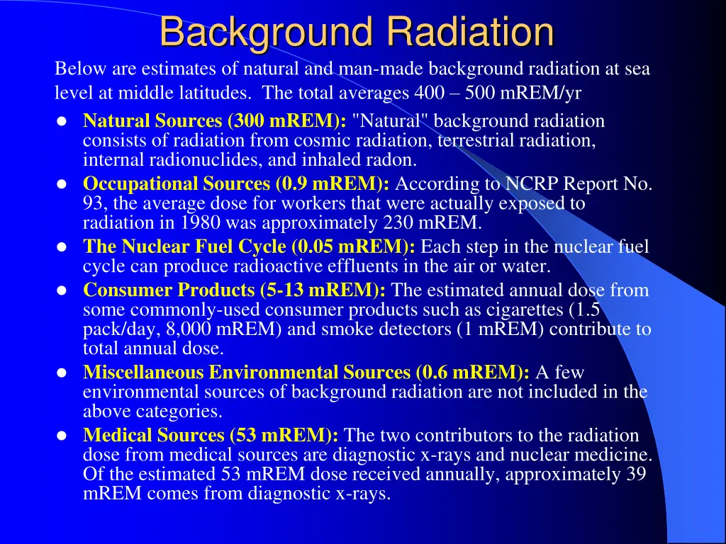 background radiation below are estimates