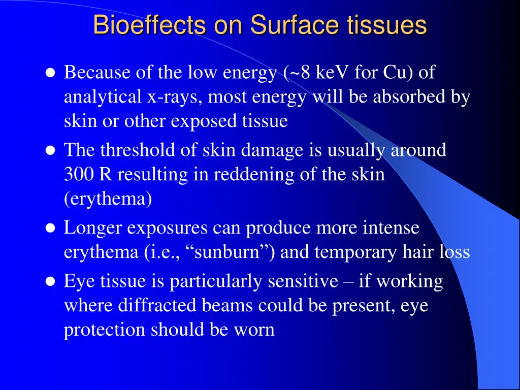 bioeffects on surface tissues