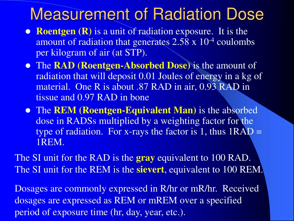 measurement of radiation dose roentgen