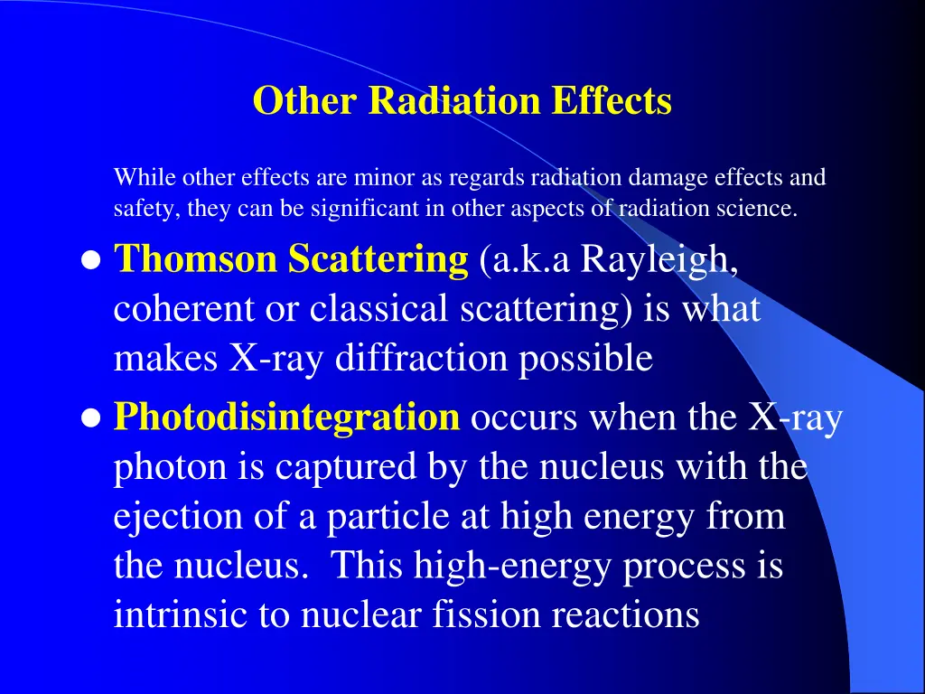 other radiation effects