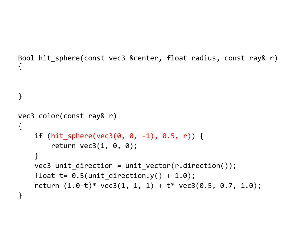 bool hit sphere const vec3 center float radius