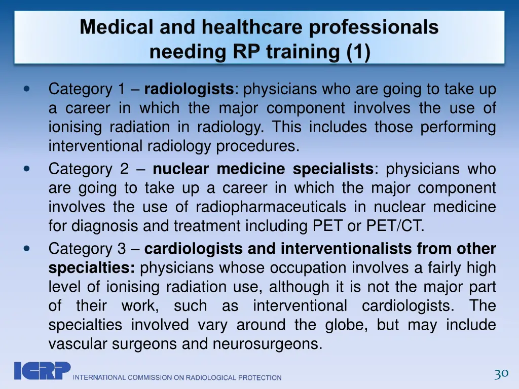 category 1 radiologists physicians who are going