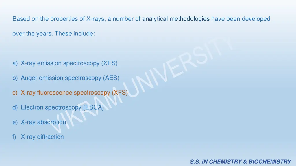 based on the properties of x rays a number