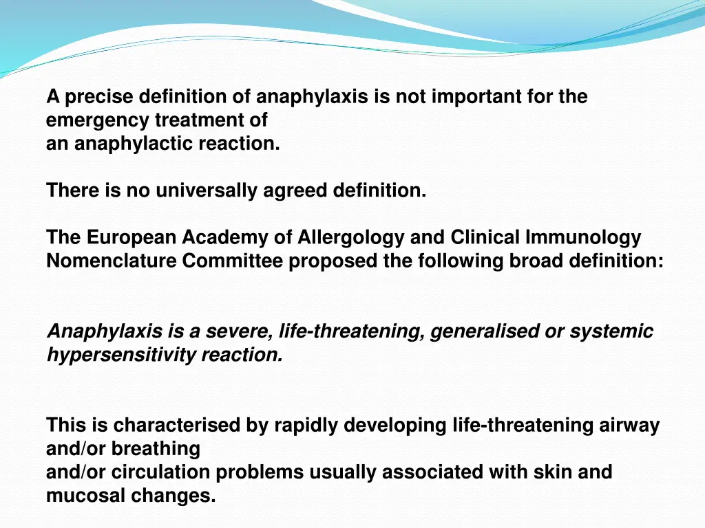 a precise definition of anaphylaxis