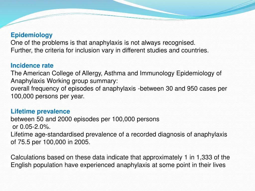 epidemiology one of the problems is that