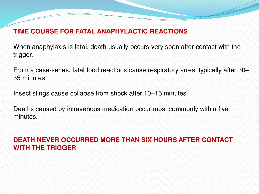 time course for fatal anaphylactic reactions