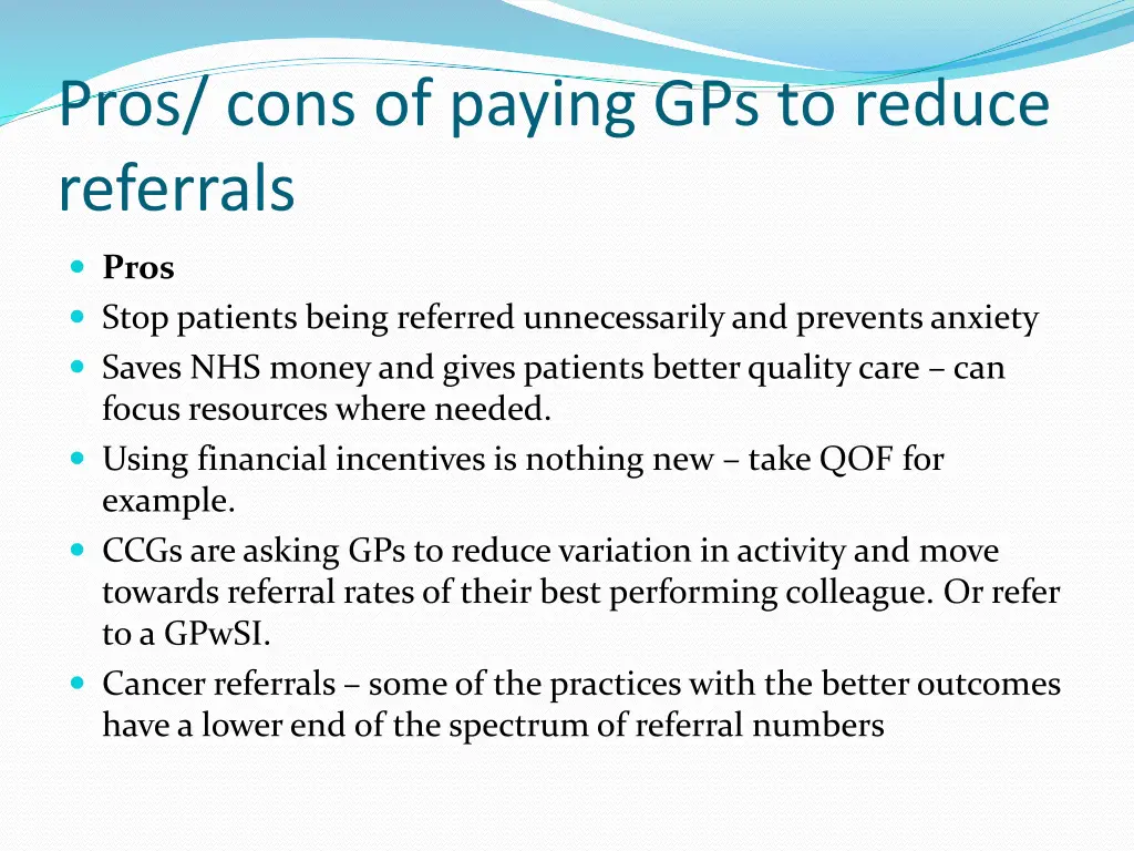 pros cons of paying gps to reduce referrals 1