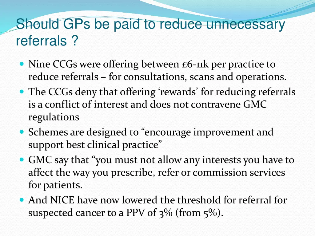 should gps be paid to reduce unnecessary referrals