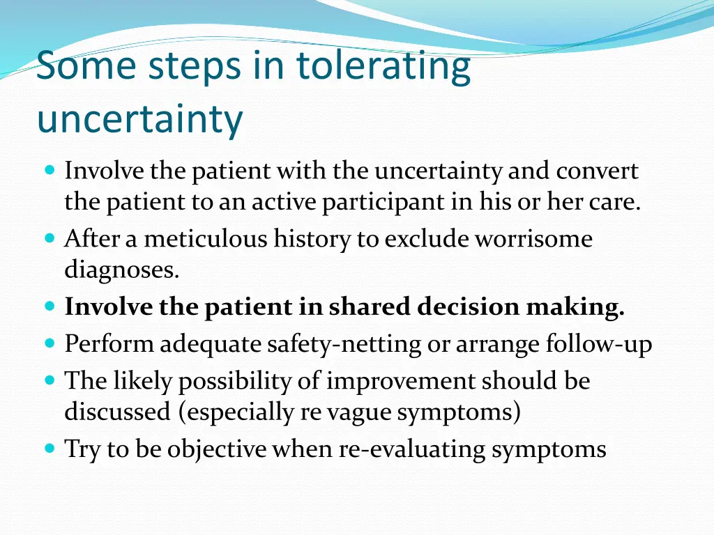 some steps in tolerating uncertainty