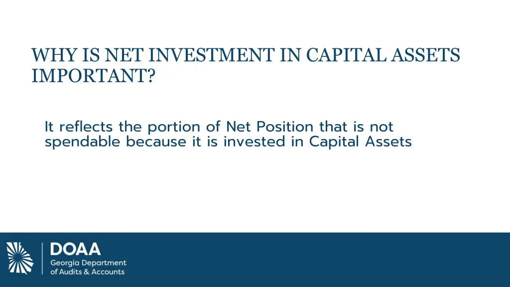 why is net investment in capital assets important