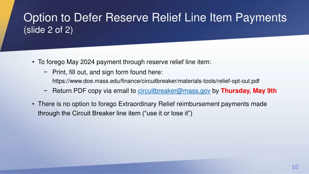 option to defer reserve relief line item payments 1