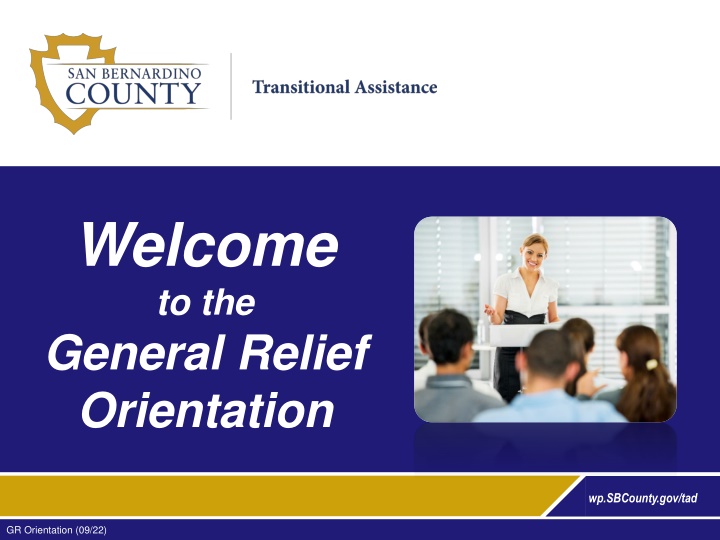 welcome to the general relief orientation