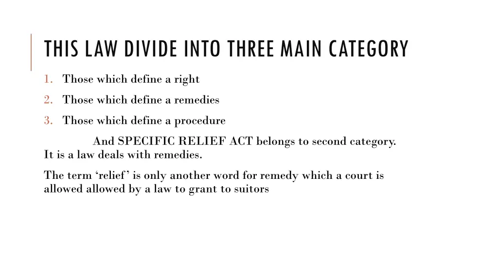 this law divide into three main category