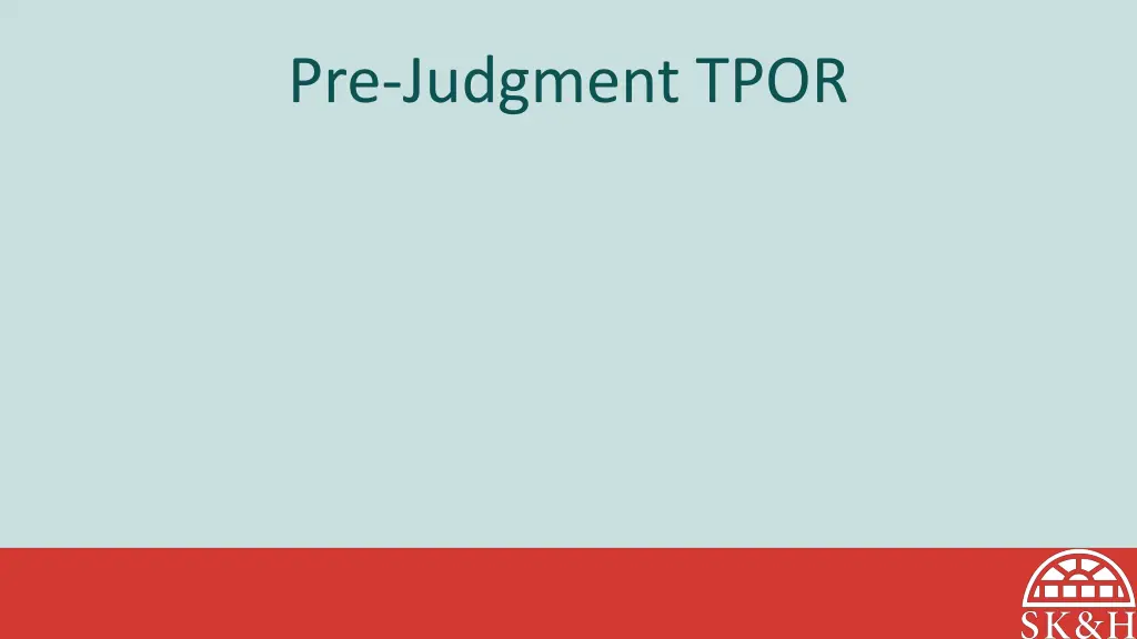 pre judgment tpor