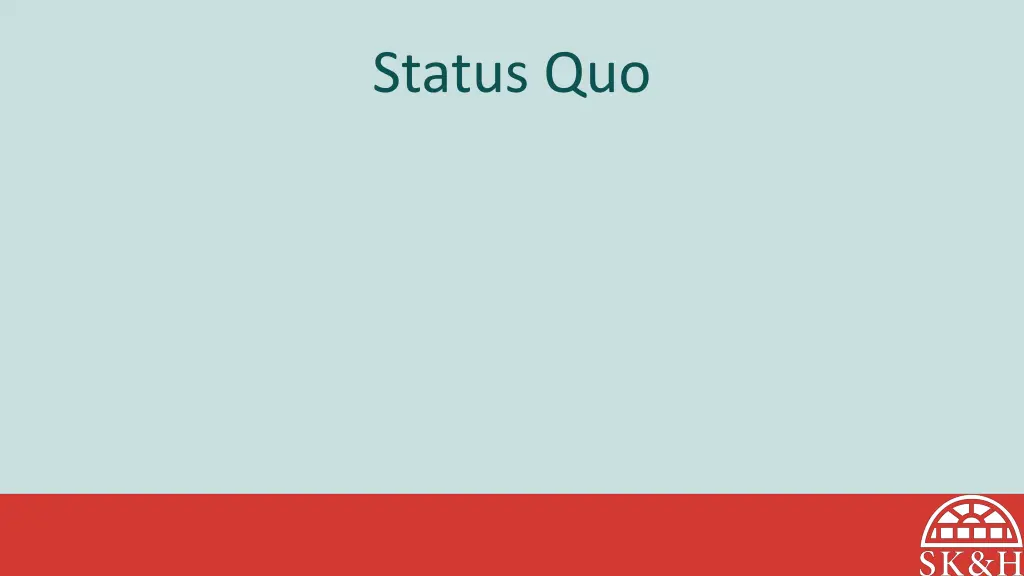 status quo