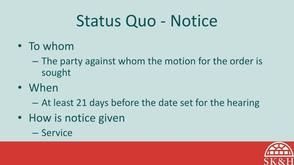 status quo notice